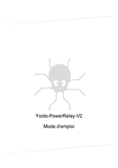 Yoctopuce Yocto-PowerRelay-V2 Mode D'emploi