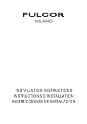 Fulgor Milano FD6W24FI1 Instructions D'installation