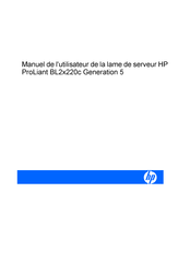 HP ProLiant BL2x220c Generation 5 Manuel De L'utilisateur