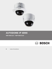Bosch AUTODOME IP 4000i Guide D'installation