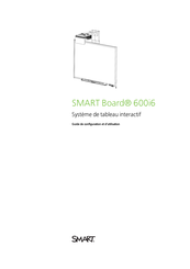 Smart Board 600i6 Guide De Configuration Et D'utilisation