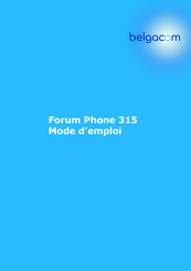 BELGACOM Forum Phone 315 Mode D'emploi