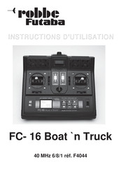 ROBBE-Futaba FC-16 Boat'n Truck Instructions D'utilisation