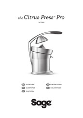 Sage the Citrus Press Pro SCP800 Guide Rapide