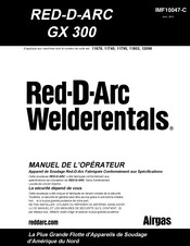 Red-D-Arc Welderentals GX 300 Manuel De L'opérateur