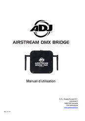 ADJ AIRSTREAM DMX BRIDGE Manuel D'utilisation