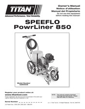 Titan SPEEFLO PowrLiner 850 Notice D'utilisation
