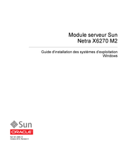 Sun Oracle Netra X6270 M2 Guide D'installation