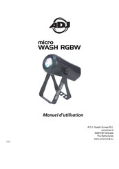 ADJ micro WASH RGBW Manuel D'utilisation