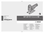 Bosch Professional GST 12V-70 Notice Originale