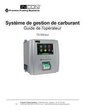 Franklin Fueling Systems INCON TS-550 evo Guide De L'opérateur