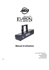 ADJ Fusion FX Bar 5 Manuel D'utilisation