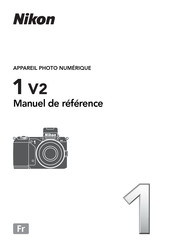 Nikon 1 v2 Manuel De Référence