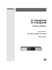 Topfield TF 7700 HD PVR Guide D'utilisation