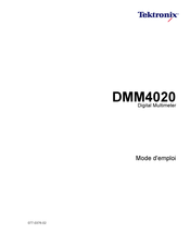 Tektronix DMM4020 Mode D'emploi