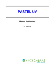 AquaLabo SECOMAM PASTEL UV Manuel D'utilisation