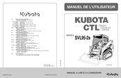 Kubota CTL SVL95-2s Manuel De L'utilisateur