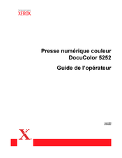 Xerox DocuColor 5252 Guide De L'opérateur