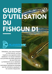 Planktovie FISHGUN D1 Guide D'utilisation