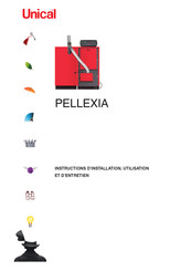 Unical PELLEXIA 45 Instructions D'installation, D'utilisation Et D'entretien