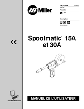 Miller Spoolmatic 30A Manuel De L'utilisateur