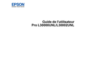 Epson Pro L30000UNL Guide De L'utilisateur
