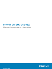 Dell EMC DSS 9620 Manuel D'installation Et D'entretien