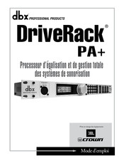 dbx DriveRack PA+ Mode D'emploi