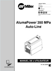 Miller Auto-Line AlumaPower 350 MPa Manuel De L'utilisateur