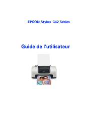 Epson Stylus C42 Série Guide De L'utilisateur