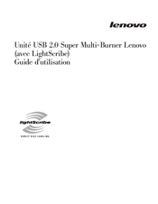 Lenovo LightScribe Guide D'utilisation
