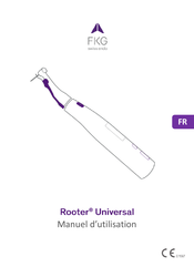 FKG Rooter Universal Manuel D'utilisation