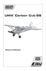 Horizon Hobby E-flite UMX Carbon Cub SS BNF Manuel D'utilisation