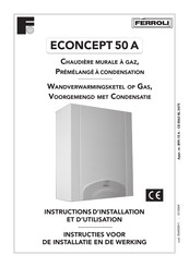 Ferroli ECONCEPT 50 A Instructions D'installation Et D'utilisation