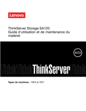 Lenovo ThinkServer SA120 Guide D'utilisation Et De Maintenance Du Matériel