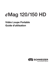 Schweizer eMag 120 HD Guide D'utilisation