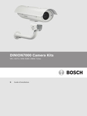 Bosch DINION7000 NKN 710 Série Guide D'installation