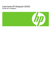 HP Designjet L65500 Guide De L'utilisateur