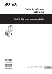 Rotex HPSU Bi-Bloc Ultra RRGA04DAV3 Guide De Référence Installateur