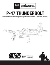 Parkzone P-47 Thunderbolt Manuel D'utilisation