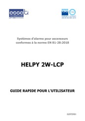 Esse-ti HELPY 2W-LCP Guide Rapide Pour L'utilisateur