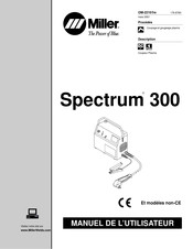 Miller Spectrum 300 Manuel De L'utilisateur
