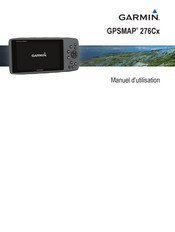 Garmin GPSMAP 276Cx Manuel D'utilisation