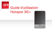 SFR Hotspot 3G+ Guide D'utilisation