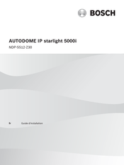Bosch AUTODOME IP starlight 5000i Guide D'installation