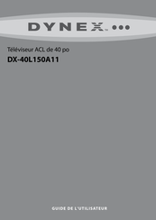 Dynex DX-40L150A11 Guide De L'utilisateur