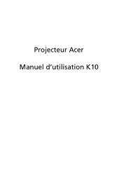 Acer K10 Manuel D'utilisation