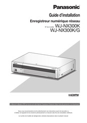Panasonic WJ-NX300K/G Guide D'installation