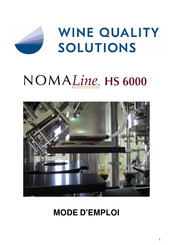 Wine Quality Solutions NOMA Line HS 6000 Mode D'emploi