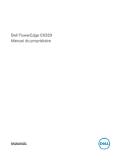 Dell PowerEdge C6320 Manuel Du Propriétaire